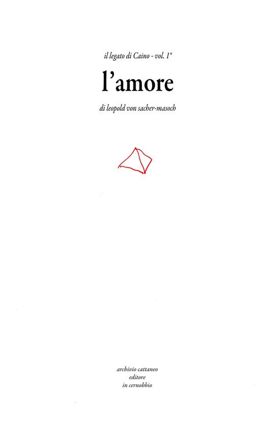 Il legato di Caino. Vol. 1: amore, L'. - Leopold von Sacher Masoch - copertina