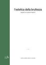 L'estetica della bruttezza