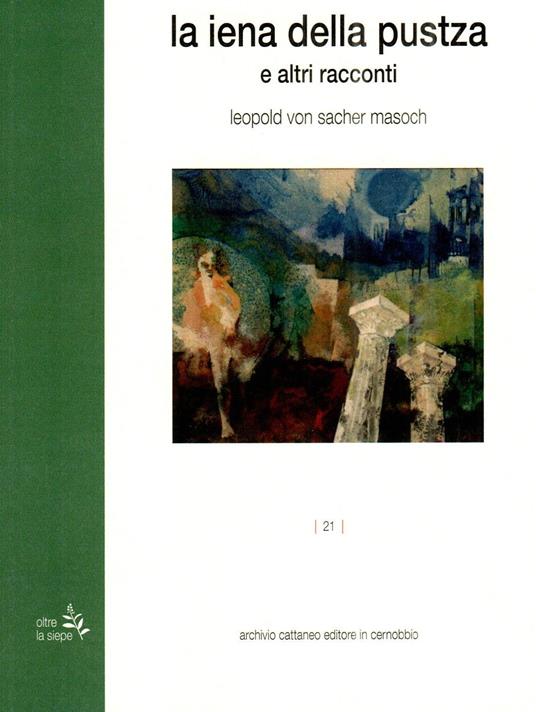 La iena della Pustza e altri racconti - Leopold von Sacher Masoch - copertina