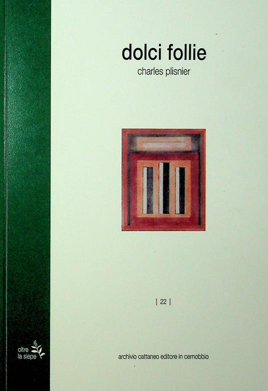 Dolci follie - Charles Plisnier - copertina
