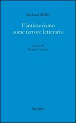 L'antirazzismo come terrore letterario