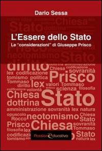 L'essere dello stato. Le «considerazioni» di Giuseppe Prisco - Dario Sessa - copertina