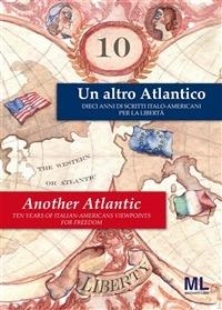 Un Altro Atlantico - Another Atlantic - Andrea Mazzanti,Carlo Mazzanti - ebook