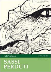 Sassi perduti - Italo Candoni - copertina