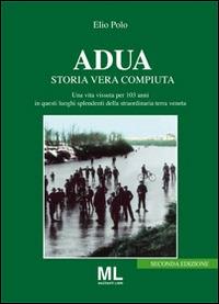 Adua. Storia vera compiuta - Elio Polo - copertina