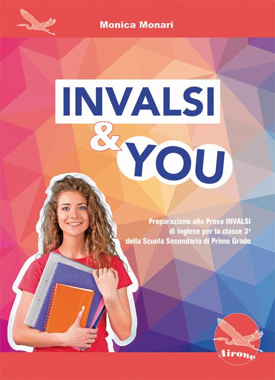 Invalsi & You. Preparazione alla Prova INVALSI di Inglese per la classe 3»ª della scuola secondaria di primo grado. Con CD-Audio - Monica Monari - copertina