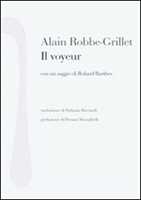 Le gomme. Con un saggio di Roland Barthes - Alain Robbe-Grillet - Libro -  Nonostante - Scrittura bianca | IBS