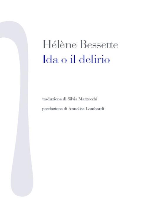 Ida o il delirio - Hélène Bessette - copertina