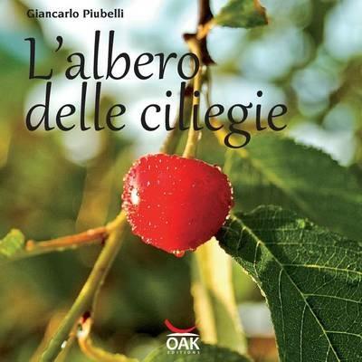 L'albero delle ciliegie - Giancarlo Piubelli - copertina