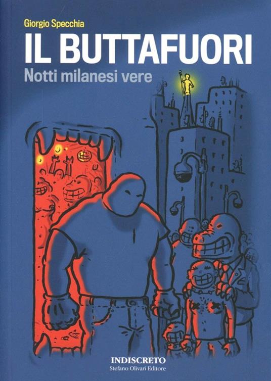 Il buttafuori. Notti milanesi vere - Giorgio Specchia - copertina