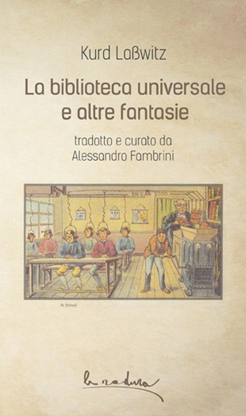 La biblioteca universale e altre fantasie - Kurd Lasswitz - copertina