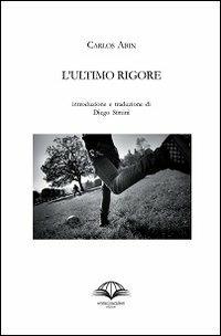 L' ultimo rigore - Carlos Abin - copertina