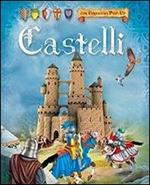 Castelli. Libro pop-up. Ediz. illustrata