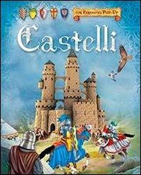 Castelli. Libro pop-up. Ediz. illustrata - copertina