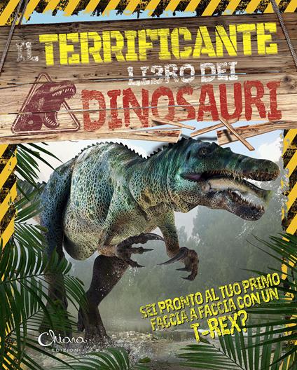 Il terrificante libro dei dinosauri - Liz Miles - copertina