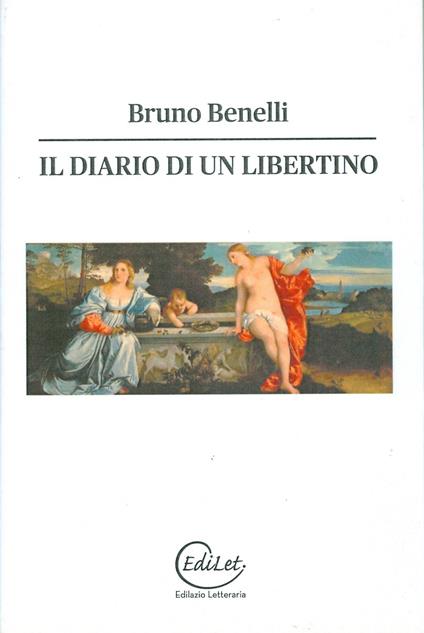 Il diario di un libertino - Bruno Benelli - copertina