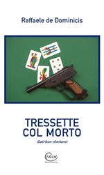 Tressette col morto