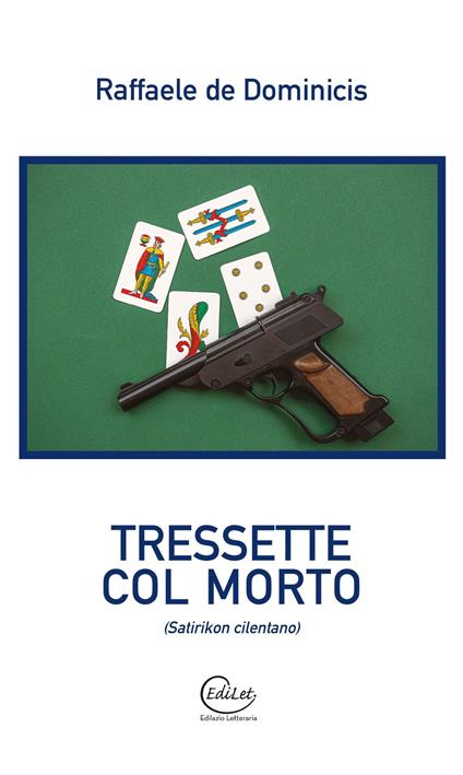 Tressette col morto - Raffaele De Dominicis - copertina