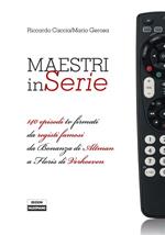 Maestri in serie. L'ABC del telefilm d'autore