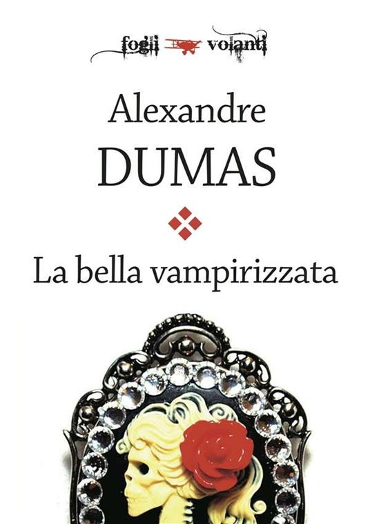 La bella vampirizzata - Alexandre Dumas - ebook