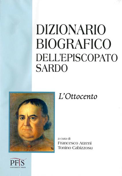 Dizionario biografico dell'episcopato sardo. Vol. 3: L' Ottocento - copertina