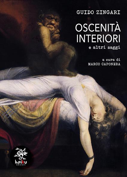 Oscenità interiori. E altri saggi - Guido Zingari - copertina