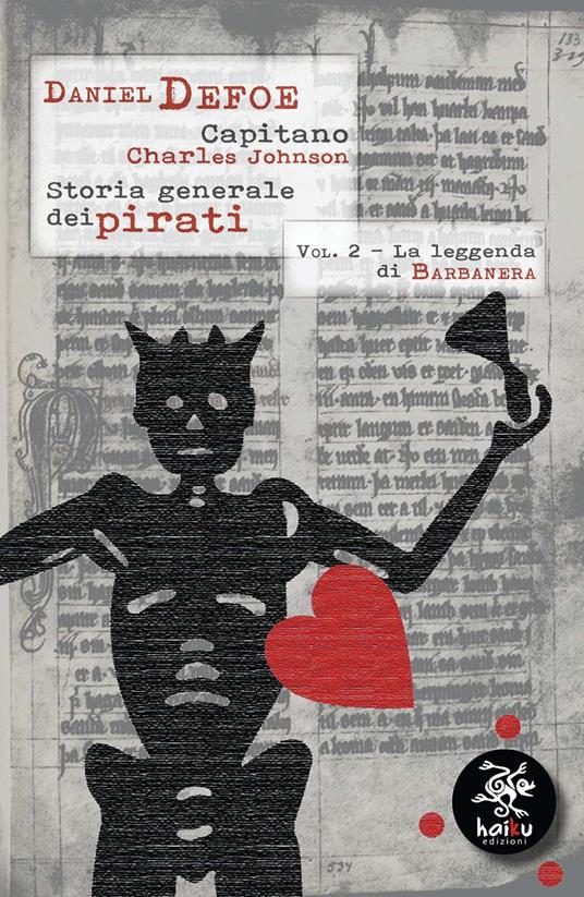 Storia generale dei pirati. Vol. 2: La leggenda di Barbanera - Daniel Defoe,Charles Johnson - copertina