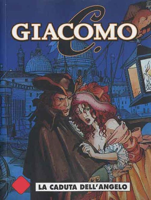 La caduta dell'angelo. Giacomo C.. Vol. 1 - Jean Dufaux,Griffo - copertina