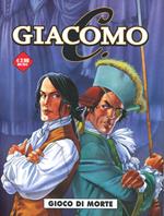 Gioco dio morte. Giacomo C.. Vol. 2