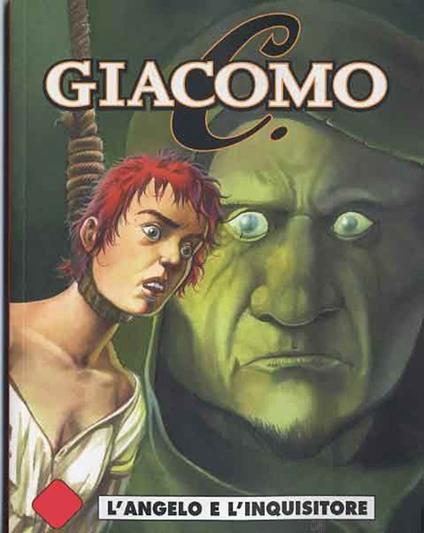 L' angelo e l'inquisitore. Giacomo C.. Vol. 4 - Jean Dufaux,Griffo - copertina