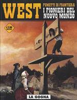 La gogna. West. I pionieri del nuovo mondo. Vol. 5