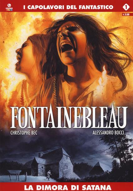 La dimora di Satana. Fontainebleau. Vol. 1 - Christophe Bec,Alessandro Bocci - copertina