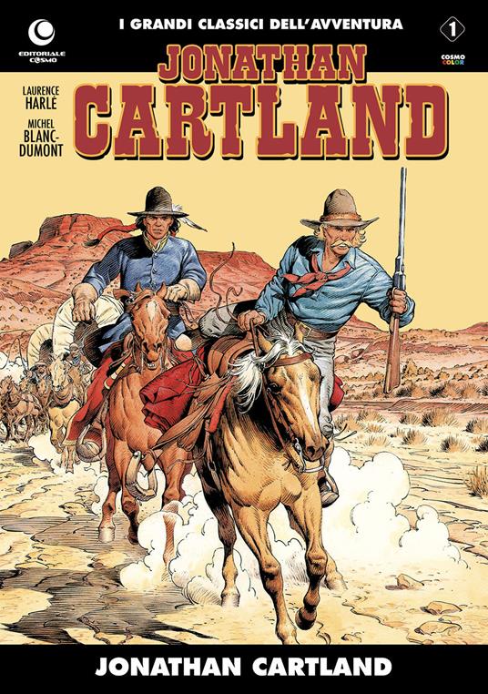 Jonathan Cartland. Vol. 1 - Laurence Harlé,Michel Blanc-Dumont - copertina