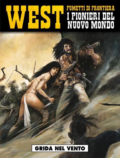 Grida nel vento. West. I pionieri del nuovo mondo. Vol. 9 - Jean-François Charles - copertina