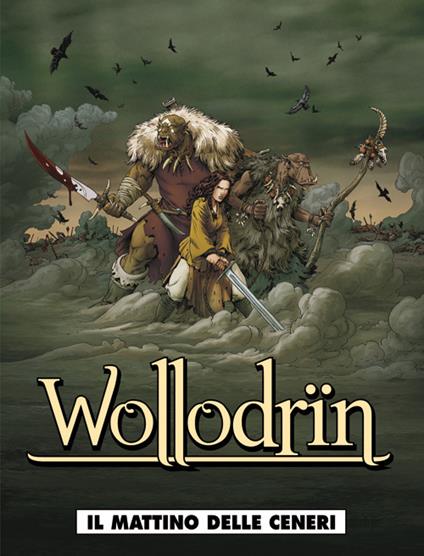 Il mattino delle ceneri. Wollodrïn. Vol. 1 - David Chauvel,Jérôme Lereculey - copertina