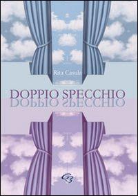 Doppio specchio - Rita Casula - copertina