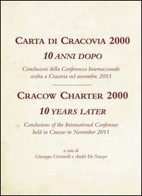 Carta di Cracovia 2000. 10 anni dopo. Ediz. italiana e inglese - copertina