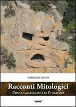 Racconti mitologici. L'isola galleggiante di Pitigliano. Con CD-ROM