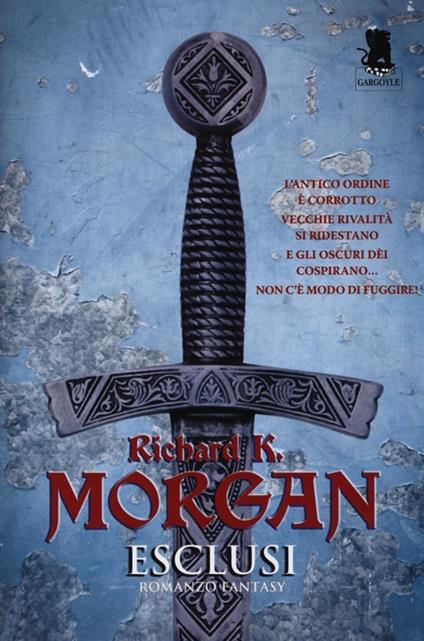Esclusi - Richard K. Morgan - copertina