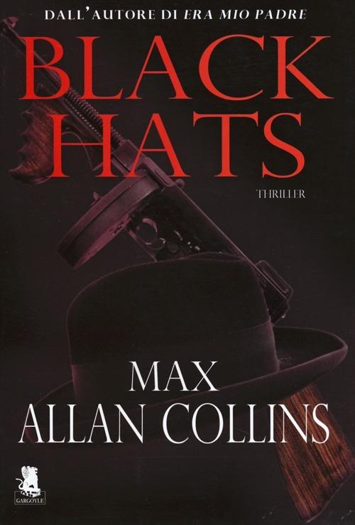 Black hats - Max Allan Collins - copertina
