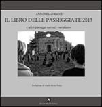 Il libro delle passeggiate 2013