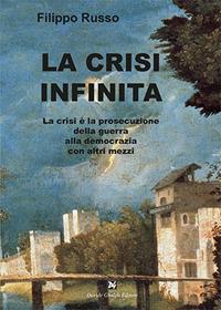 La crisi infinita - Filippo Russo - copertina