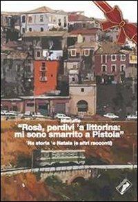 «Rosà, perdivi 'a littorina: mi sono smarrito a Pistoia». 'Na storia 'e Natala (e altri racconti) - Mistuffo - copertina