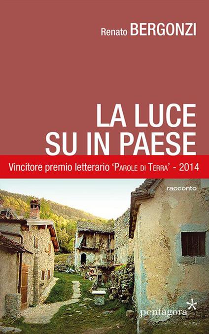 La luce su in paese - Renato Bergonzi - copertina