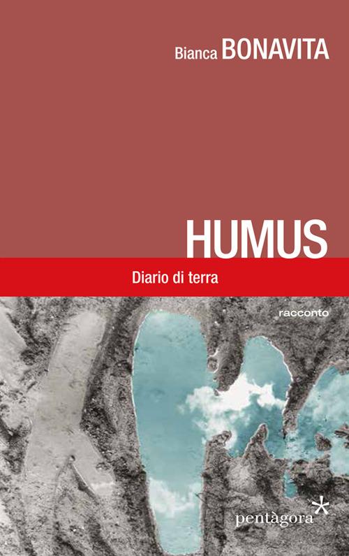 Humus. Diario di terra - Bianca Bonavita - copertina