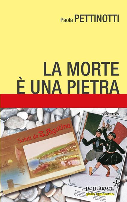 La morte è una pietra - Paola Pettinotti - copertina