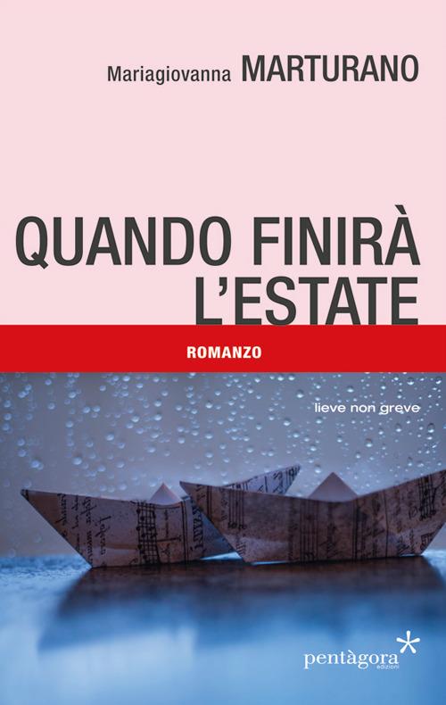 Quando finirà l'estate - Mariagiovanna Marturano - copertina