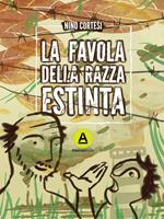 La favola della razza estinta