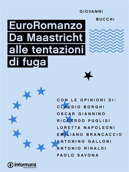 EuroRomanzo. Da Maastricht alle tentazioni di fuga - Giovanni Bucchi - ebook