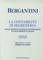 Bergantini. La contabilità di segreteria degli Istituti e Scuole di Istruzione di ogni ordine e grado